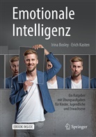 Irin Bosley, Irina Bosley, Erich Kasten - Emotionale Intelligenz