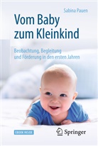 Sabina Pauen - Vom Baby zum Kleinkind
