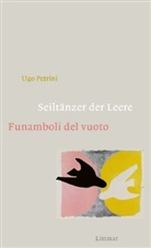 Aurelio Buletti, Ugo Petrini, Christoph Ferber - Seiltänzer der Leere / Funamboli del vuoto