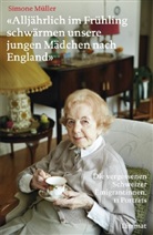 Simone Müller, Mara Truog, Mara Truog - "Alljährlich im Frühling schwärmen unsere jungen Mädchen nach England"