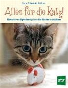 Sara Elisabeth Kellner, Claudia Tancsits - Alles für die Katz!