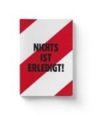 Klaus Staeck, Boris Brumnjak, Go¨tz Gramlich, Gotz Gramlich, Götz Gramlich, Klaus Staeck - Nichts ist erledigt!