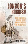 Peter Hounsell - London's Rubbish