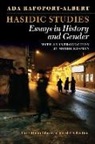 Ada Rapoport-Albert, Ada (Department of Hebrew and Jew Rapoport-Albert, Ada (Department of Hebrew and Jewish Studies Rapoport-Albert - Hasidic Studies