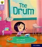 Becca Heddle, John Solomon - Oxford Reading Tree Story Sparks: Oxford Level 1+: The Drum