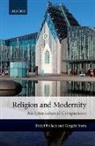 Detlef Pollack, Detlef (Professor of Sociology of Religio Pollack, Detlef (Professor of Sociology of Religion Pollack, Pollack Detlef, Gergely Rosta, Gergely (Associate Professor in Sociology Rosta - Religion and Modernity