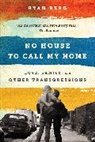 Ryan Berg - No House to Call My Home