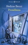 Stefano Benni - Prendiluna