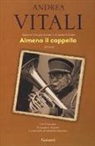 Andrea Vitali - Almeno il cappello
