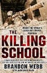 John David Mann, Brandon Webb - The Killing School