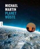 Michael Martin - Planet Wüste Jubiläumsausgabe