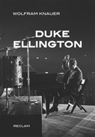Wolfram Knauer - Duke Ellington