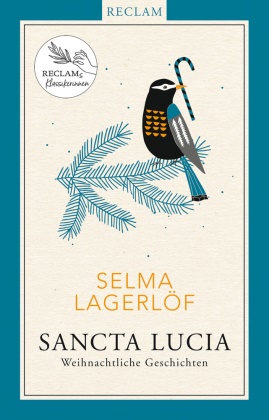 Selma Lagerlöf, Selma Lagerlöf, Christel Hildebrandt, Gabriele Haefs, Haefs, … - Sancta Lucia Weihnachtliche Geschichten