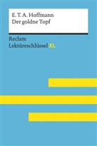 E T A Hoffmann, E.T.A. Hoffmann, Martin Neubauer - E.T.A. Hoffmann: Der goldne Topf