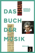 Ma Ernst, Manfred Ernst, Franz Jose Ratte, Franz Josef Ratte, Arnol Werner-Jensen, Arnold Werner-Jensen - Das Buch der Musik