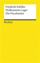 Friedrich Schiller, Friedrich von Schiller - Wallensteins Lager. Die Piccolomini