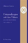Johannes Cassian, Johannes Cassianus - Unterredungen mit den Vätern - Collationes patrum. Tl.1