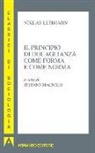 Niklas Luhmann, S. Magnolo, Stefano Magnolo - Il principio di uguaglianza come forma e come norma