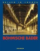 Axel M. Mosler, Miloslav Stingl - Böhmische Bäder