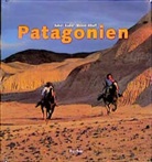 Michael Allhoff, Hubert Stadler - Patagonien