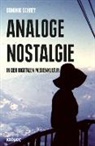 Dominik Schrey - Analoge Nostalgie in der digitalen Medienkultur