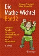 Stephani Schiemann, Stephanie Schiemann, Robert Wöstenfeld - Die Mathe-Wichtel. Bd.2