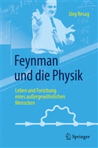 Jörg Resag - Feynman und die Physik