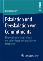 Daniel Fischer - Eskalation und Deeskalation von Commitments