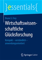 Bruno S Frey, Bruno S. Frey - Wirtschaftswissenschaftliche Glücksforschung