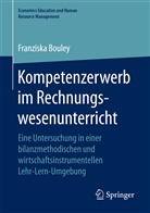 Franziska Bouley - Kompetenzerwerb im Rechnungswesenunterricht