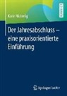 Karin Nickenig - Der Jahresabschluss - eine praxisorientierte Einführung
