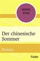 Hong Ying - Der chinesische Sommer