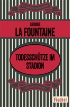 George La Fountaine - Todesschütze im Stadion