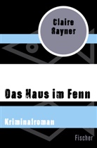 Claire Rayner - Das Haus im Fenn