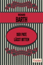 Richard Barth - Der Pate läßt bitten