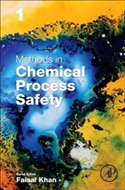 Faisal Khan, Faisal (EDT) Khan, Faisal Khan - Methods in Chemical Process Safety