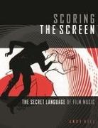 Andy Hill - Scoring the Screen