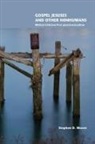 Stephen D. Moore, Not Available (NA) - Gospel Jesuses and Other Nonhumans