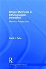 Bert Pelto, Pertti J. Pelto - Mixed Methods in Ethnographic Research