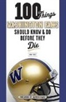 Adam Jude, Adam/ Huard Jude - 100 Things Washington Fans Should Know & Do Before They Die