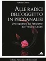Raffaele Calabria - Alle radici dell'oggetto in psicoanalisi. Uno sguardo sul feticismo da Freud a Lacan