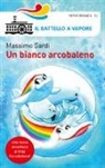 Massimo Sardi - Un bianco arcobaleno