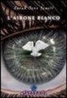 Sarah O. Jewett, U. Fioretti - L'airone bianco