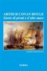 Arthur Conan Doyle, Arthur Conan Doyle - Storie di pirati e d'alto mare