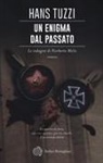 Hans Tuzzi - Un enigma dal passato