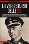 Robin Lumsden - La vera storia delle SS