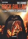 Luca Fassina, Marco Garavelli - Rock ballads selezionate da Marco Garavelli