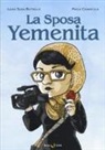 Laura Silvia Battaglia, Paola Cannatella - La sposa yemenita
