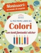 Chiara Paroddi, Chiara Piroddi, A. Baruzzi - Il mio primo libro dei colori. Montessori: un mondo di conquiste