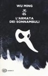 Wu Ming - L'armata dei sonnambuli
